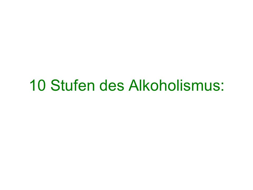 Alkoholisch die Abhängigkeiten die Volksmedizin